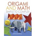 thumbnail image 1 of Pre-Owned Origami and Math: Simple to Complex (Paperback) 0486488861 9780486488868, 1 of 1