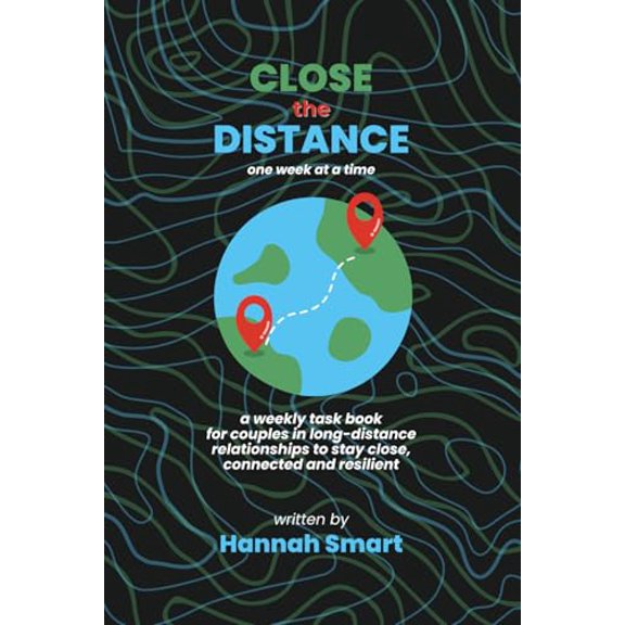 Pre-Owned Close the Distance: A year of weekly tasks, digital dates, challenges and more to keep the magic alive in your long-distance relationship, 9798328986656, , Paperback,