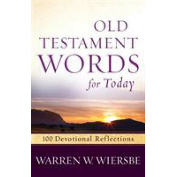 Pre-Owned Old Testament Words for Today: 100 Devotional Reflections (Paperback) 0801015367 9780801015366