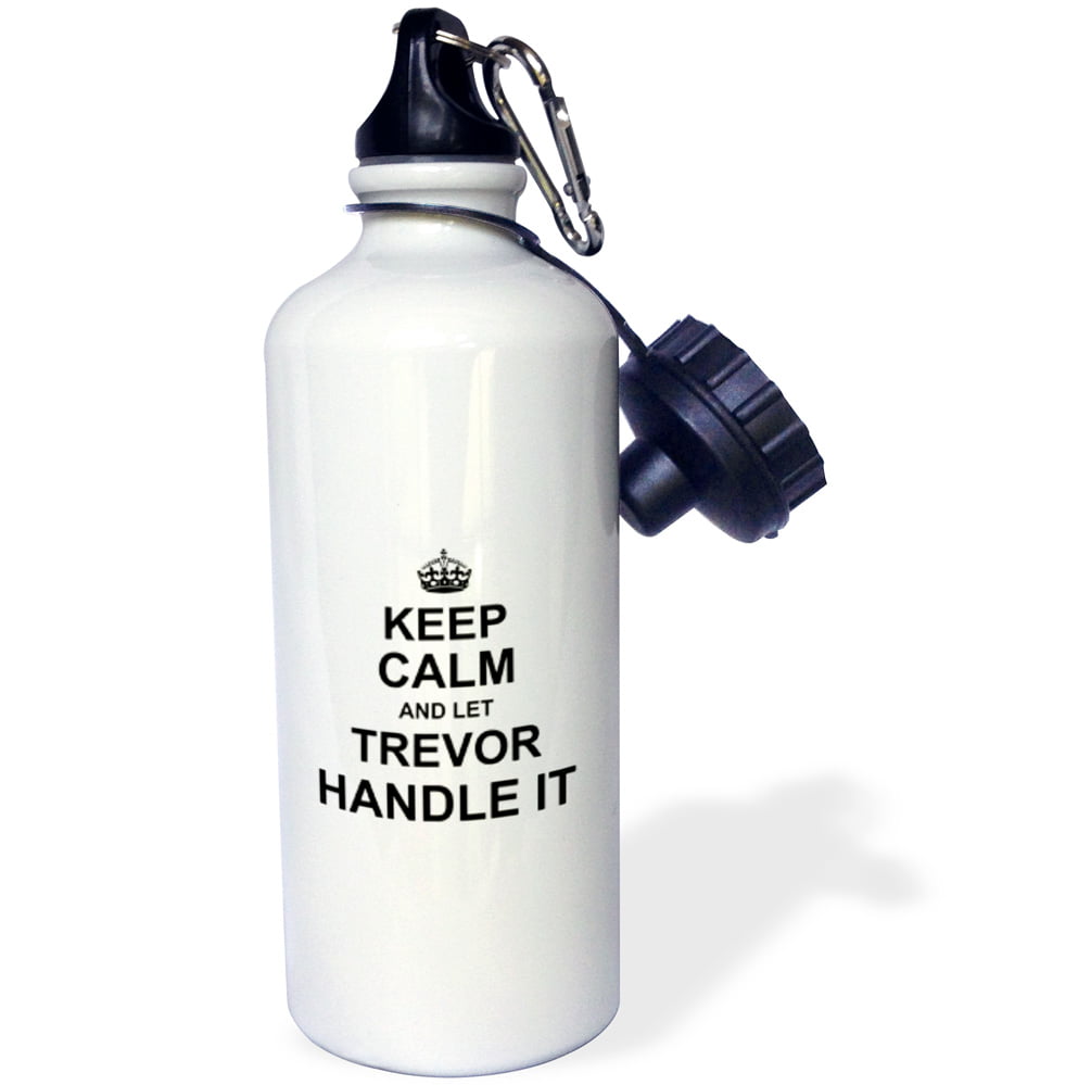 3dRose Keep Calm and Let Trevor Handle it - funny personal name - Water  Bottle, 21-ounce 