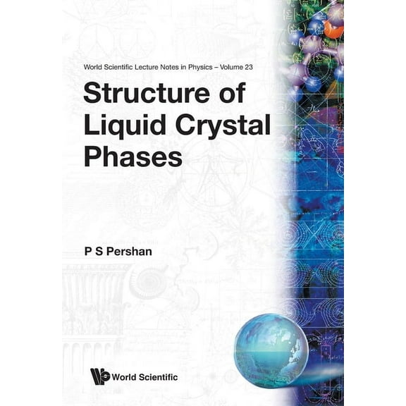 World Scientific Lecture Notes in Physic Structure of Liquid Crystal Phases (V23), Book 23, (Paperback)
