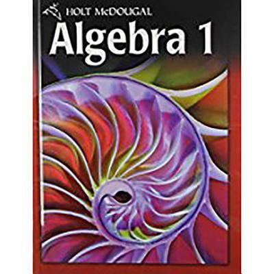 Pre-Owned Holt McDougal Algebra 1: Student Edition 2011 (Hardcover) 0030995744 9780030995743