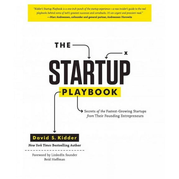 The Startup Playbook : Secrets of the Fastest-Growing Startups from Their Founding Entrepreneurs (Hardcover)