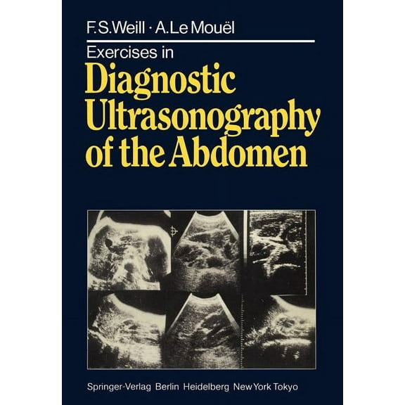 Exercises in Diagnostic Ultrasonography of the Abdomen, (Paperback)