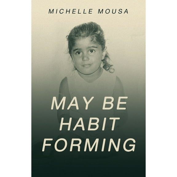 May Be Habit Forming, (Paperback)