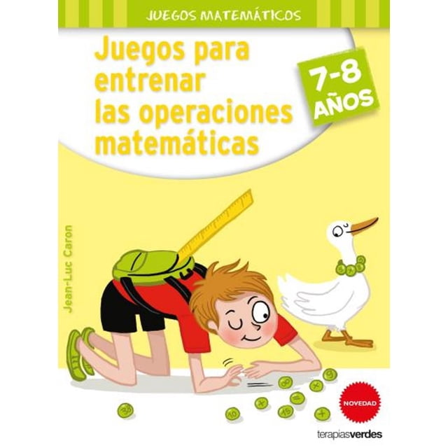 Juegos para ENTRENAR las operaciones matematicas TERAPIAS VERDES JEAN-LUC CARON