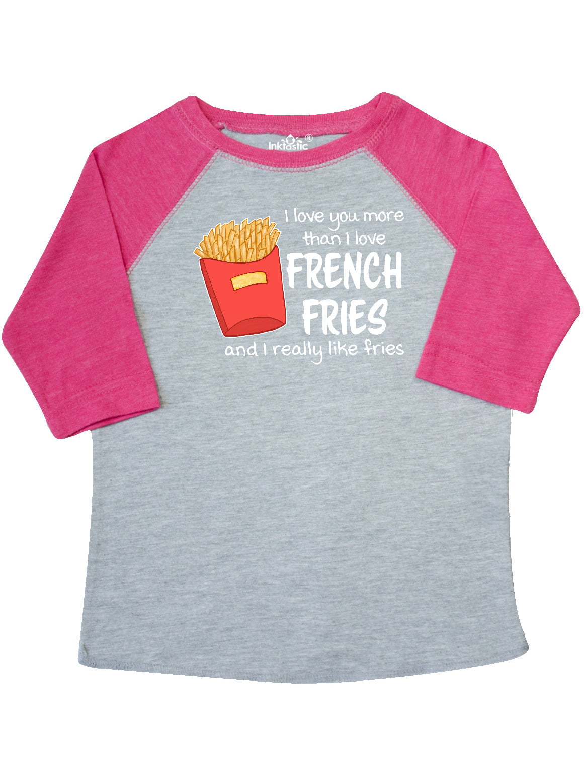 Toddler/Kids Raglan T-Shirt My Daddy Loves Me More Than Fries