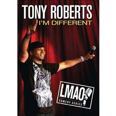 Tony Roberts: I'm Different