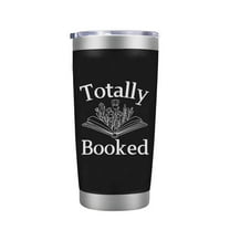 Bookish Gifts for Nerds & Book Lovers - Totally Booked Laser Engraved Tumbler 20oz Vacuum Insulated Leak Proof Coffee Mug
