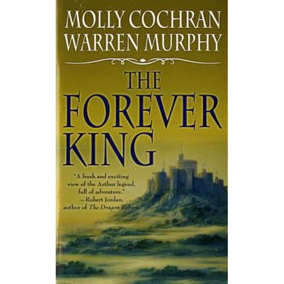 Pre-Owned The Forever King (Forever King Trilogy), 9780812517163, 0812517164, Paperback,