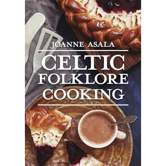 Pre-Owned Celtic Folklore Cooking (Paperback)