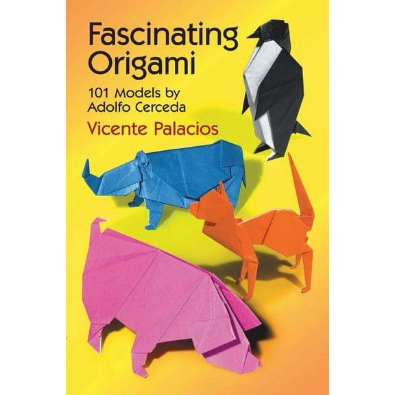 Origami Fascinating Origami: 101 Models by Adolfo Cerceda, (Paperback)
