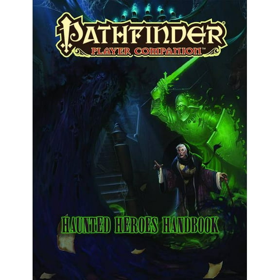Pathfinder Player Companion: Haunted Heroes Handbook (Paperback)