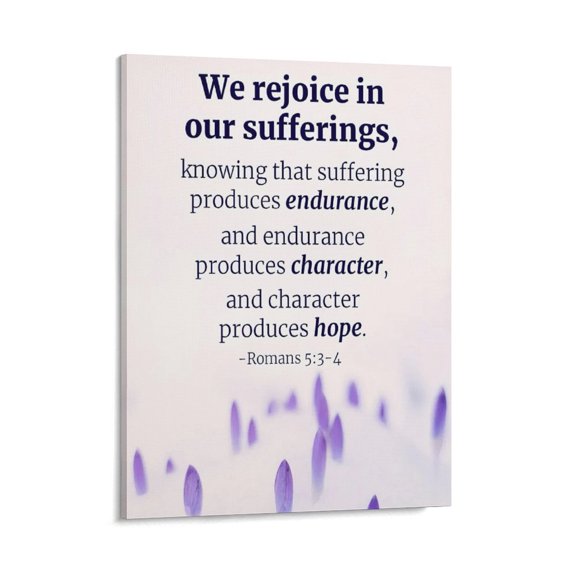 Inspirational Quotes Romans 5 3-4 Wall Art Bible Poetry Verses Framed Canvas Wall Art for Home Living Room Farmhouse Wall Decor Poster 08x10inch(20x25cm)