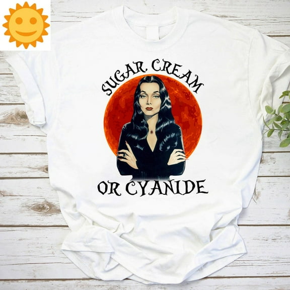 Morticia Addams Sugar Cream Or Cyanide Vintage T-Shirt, Morticia Shirt, Halloween Shirt, Horror Movie Shirt, TV Series Shirt