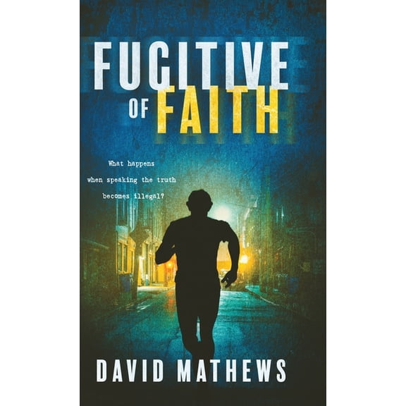 Fugitive of Faith (Hardcover)