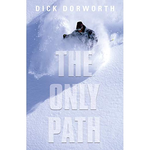 Pre-Owned The Only Path: A Memoir (Paperback) 1634926595 9781634926591