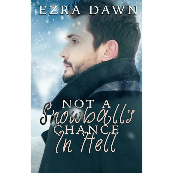 Not a Snowball's Chance in Hell (Paperback)