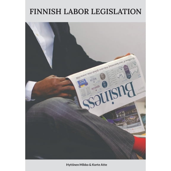 Finnish Labor Legislation, (Paperback)