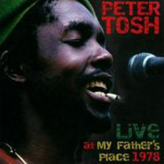 Peter Tosh - Live at My Fathers Place 1978 - Music & Performance - CD