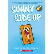 Pre-Owned Sunny Side Up: A Graphic Novel (Sunny #1) (Paperback 9780545741668) by Jennifer L Holm