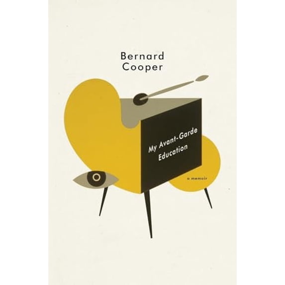 Pre-Owned My Avant-Garde Education: A Memoir (Hardcover) 0393240711 9780393240719