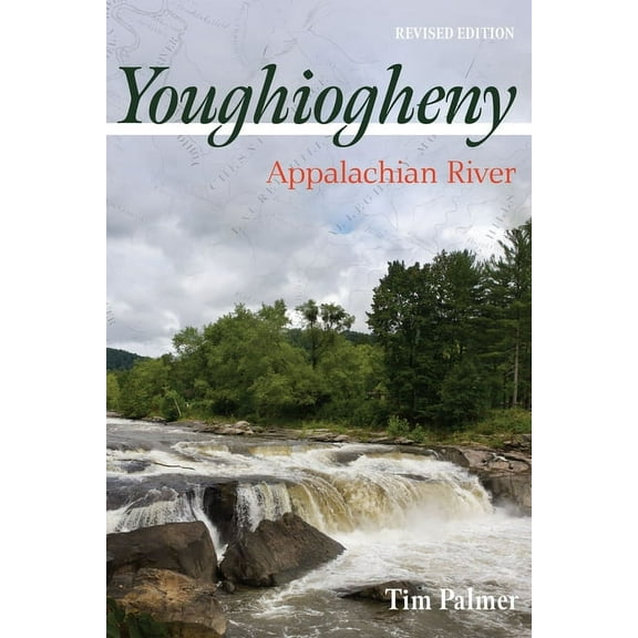 Regional Youghiogheny: Appalachian River, Revised Edition, (Paperback)