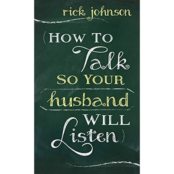 Pre-Owned How to Talk So Your Husband Will Listen (Paperback) 0800726553 9780800726553