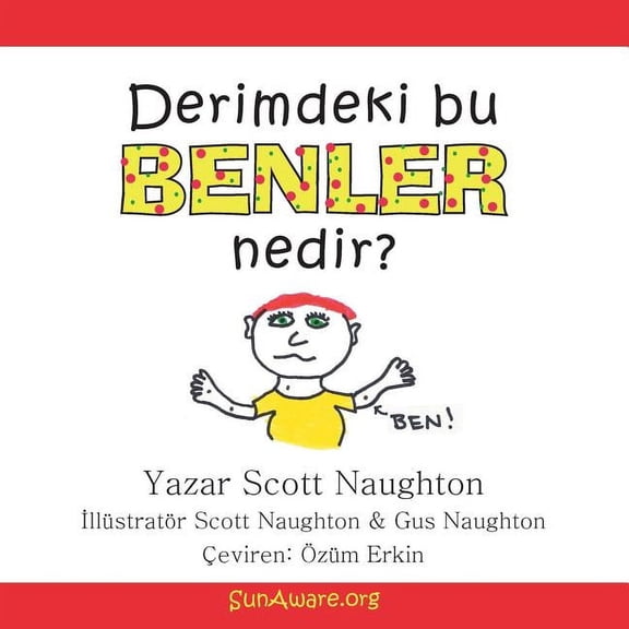 Derimdeki Bu Benler Nedir? (Paperback)