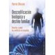 thumbnail image 1 of Libro Descodificacion Biologica Y Destino Familiar Tapa Blanda, Autor Patrick Obissier, Editorial Ediciones Obelisco, 1 of 2