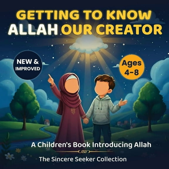 Getting to know Allah Our Creator: A Children's Book Introducing Allah, (Paperback)