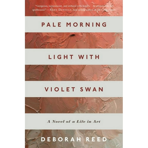Pale Morning Light with Violet Swan: A Novel of a Life in Art, (Paperback)