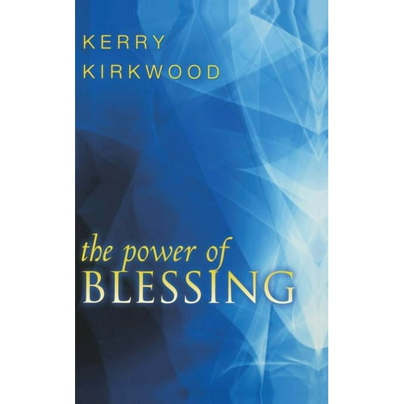 The Power of Blessing (Hardcover)