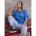 thumbnail image 2 of Not Dressed For Boys Graphic Women Royal Blue T-Shirt, Female Medium, 2 of 4