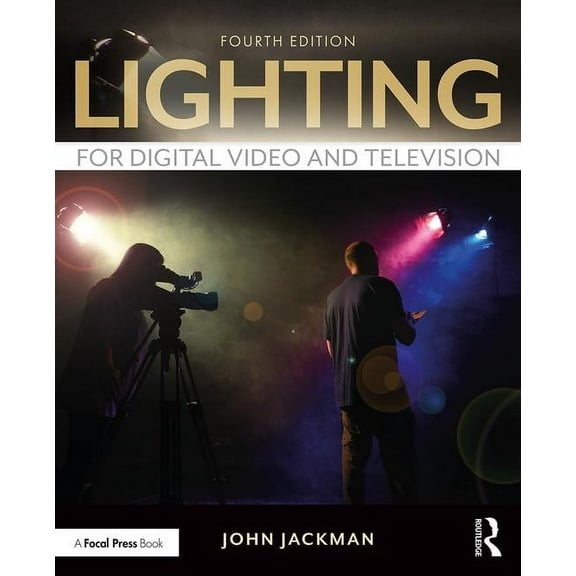 Lighting for Digital Video and Television (Paperback)