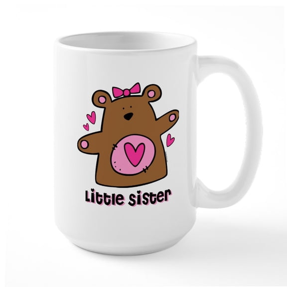 CafePress - Teddy Bear Little Sister Large Mug - 15 oz Ceramic Large White Nolvety Mug