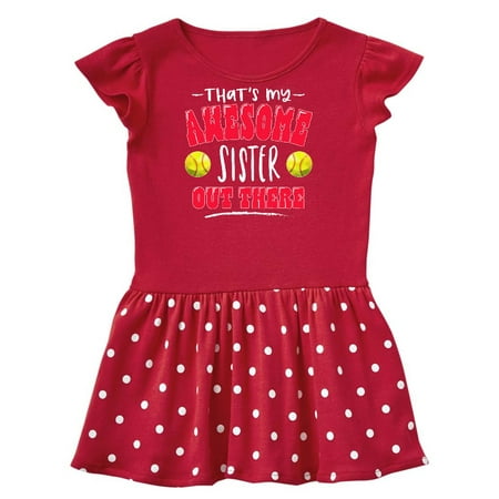 

Inktastic That s My Awesome Sister Out There with Softballs Gift Toddler Girl Dress