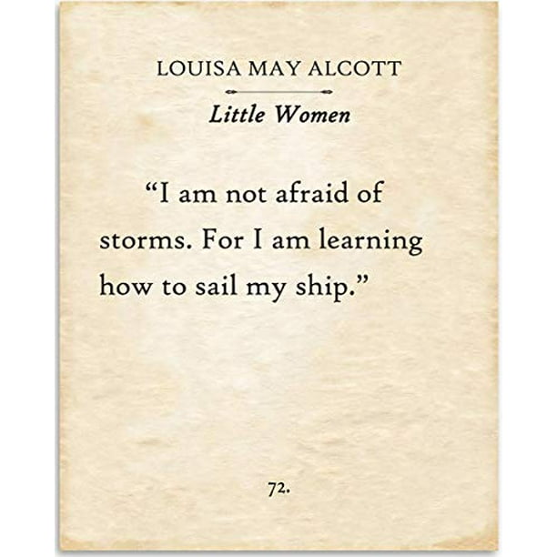 Louisa May Alcott - I Am Not Afraid Of Storms - Book Page Quote Art ...