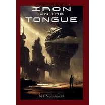 Iron On The Tongue, (Hardcover)