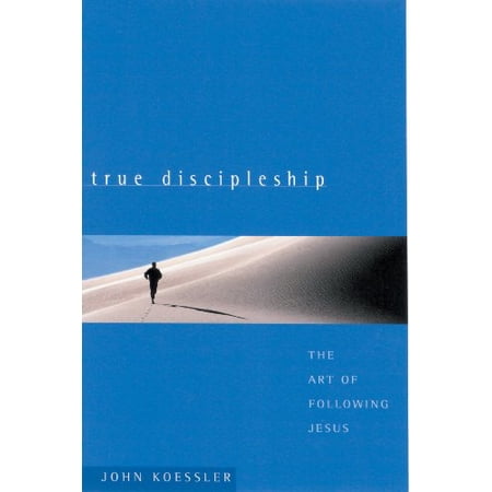 Pre-Owned True Discipleship: The Art of Following Jesus (Paperback) 080241642X 9780802416421