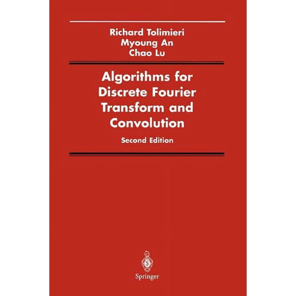 Signal Processing and Digital Filtering Algorithms for Discrete Fourier Transform and Convolution, (Paperback)