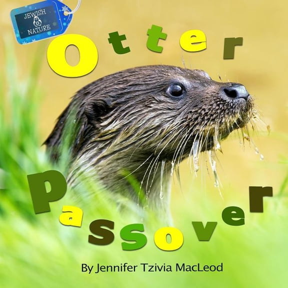 Jewish Nature Otter Passover, Book 2, (Paperback)