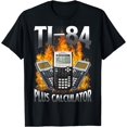 thumbnail image 1 of Ti-84 Plus Calculator Funny Math Teacher T-Shirt - White - L, 1 of 2