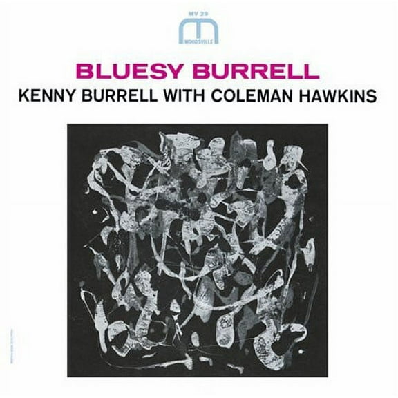 Kenny Burrell - Bluesy Burrell [Remastered] [Bonus Track] - Music & Performance - CD