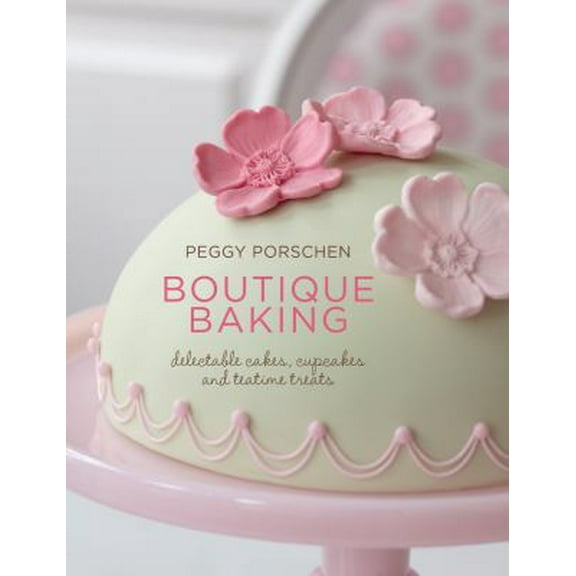 Pre-Owned Boutique Baking: Delectable Cakes, Cupcakes and Teatime Treats (Hardcover) 1440223688 9781440223686