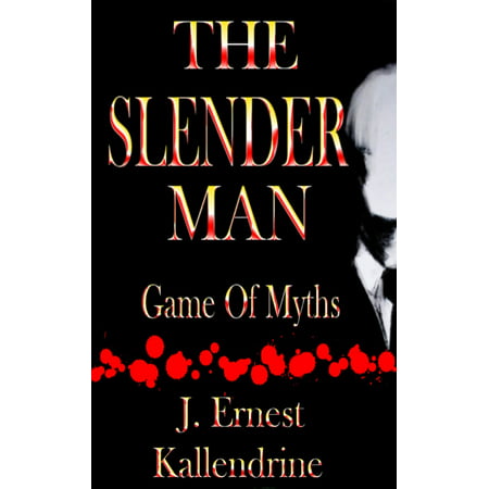The Slender Man Game Of Myths - eBook (Best Slender Man Game)