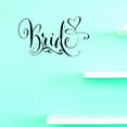 thumbnail image 1 of Custom Decals Bride Wall Art Size: 8 X 20 Inches Color: Black, 1 of 1