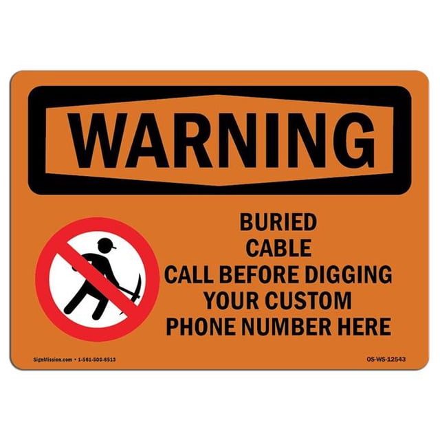 SignMission OS-WS-A-1824-L-12543 18 x 24 in. OSHA Warning Sign - Custom Buried Cable Call Before Digging