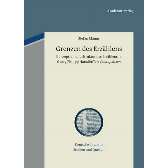 Deutsche Literatur. Studien Und Quellen Grenzen des ErzÃ¤hlens, Book 14, (Hardcover)