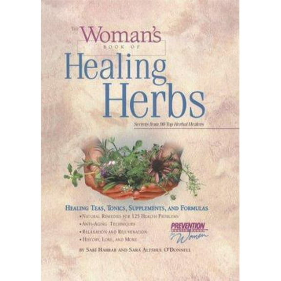 Pre-Owned The Woman's Book of Healing Herbs: Healing Teas, Tonics, Supplements, and Formulas (Hardcover) 0875965105 9780875965109